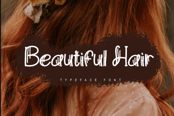 Beautiful Hair Font for Handmade Creations